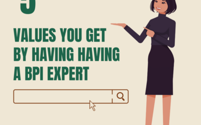 5 values you get by having a BPI expert